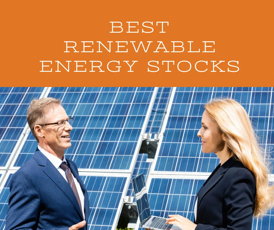 Top 5 Best Renewable Energy Stocks In 2023 - Usual Energy