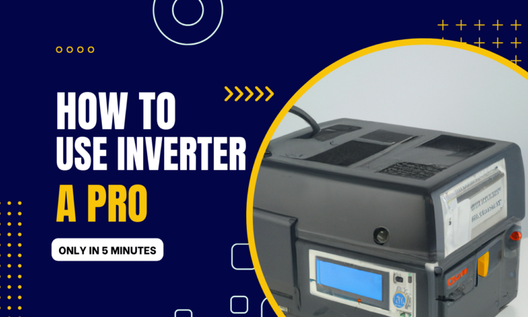 How to Use Inverter: Master the Art of Efficient Power Consumption